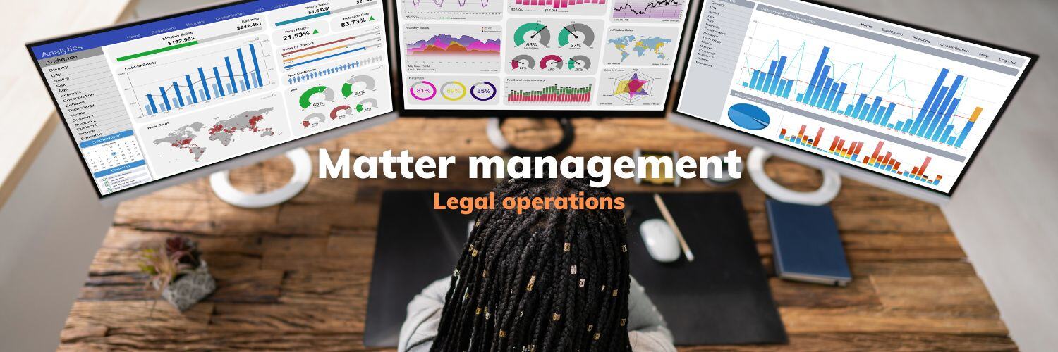 Matter management for streamlined legal operations